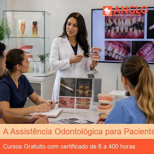 A Assistência Odontológica para Pacientes Fumantes e Alcoólatras